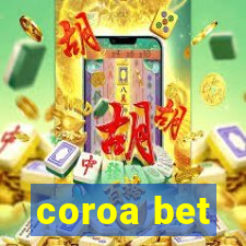 coroa bet